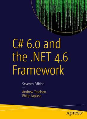 C# 6.0 AND THE .NET 4.6 FRAMEWORK  Paperback