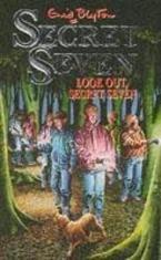 SECRET SEVEN : LOOK OUT SECRET SEVEN Paperback B FORMAT