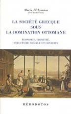 La société Grecque sous la domination Ottomane