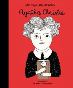 LITTLE PEOPLE, BIG DREAMS :AGATHA CHRISTIE HC