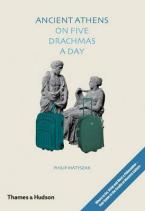 ANCIENT ATHENS ON FIVE DRACHMAS A DAY Paperback