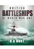 BRITISH BATTLESHIPS OF WORLD WAR ONE  HC