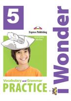 iWONDER 5 VOCABULARY & GRAMMAR PRACTICE