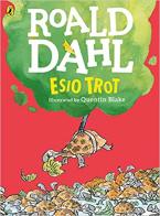 ROALD DAHL'S : ESIO TROT (COLOUR EDITION)