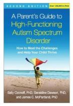 A PARENTS GUIDE TO HIGH FUNCTIONING AUTISM SPECTRUM DISORDER