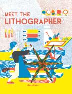 MEET THE LITHOGRAPHER HC