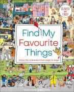 Find My Favourite Things : Search and find! Follow the characters from page to page!