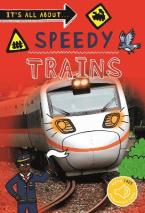 ITS ALL ABOUT... SPEEDY TRAINS