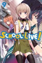 SCHOOL LIVE GN VOL 09