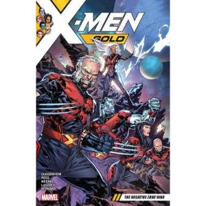 X-MEN GOLD VOL. 4: THE NEGATIVE ZONE WAR   Paperback