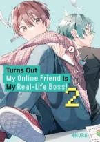 TURNS OUT MY ONLINE FRIEND IS MY REAL LIFE BOSS GN VOL 02 (C