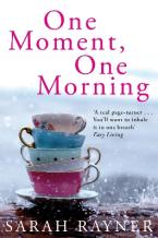 ONE MOMENT, ONE MORNING (MME)