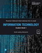 Pearson Edexcel International AS/A Information Technology Student Book 1