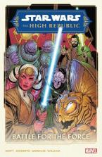 STAR WARS: THE HIGH REPUBLIC PHASE II VOL. 2 - BATTLE FOR THE FORCE  Paperback