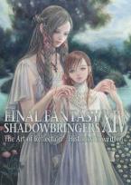 FINAL FANTASY XIV: SHADOWBRINGERS -- THE ART OF REFLECTION -HISTORIES UNWRITTEN- Paperback