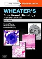 Wheater's Functional Histology, 6th Edition