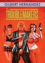 Troublemakers, The