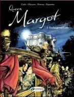 Queen Margot Vol.3: Endangered Love