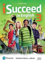 ISUCCEED IN ENGLISH 3 Student's Book (+ E-BOOK)