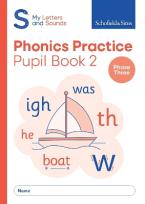 MY LETTERS AND SOUNDS PHONICS PRACTICE PUPIL BOOK 2