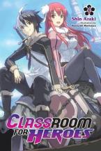 CLASSROOM FOR HEROES NOVEL SC VOL 01 Paperback