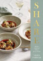 SHARE : ASIAN-INSPIRED DINNER PARTY DISHES HC