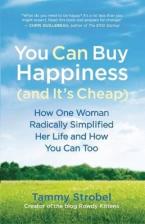 YOU CAN BUY HAPPINESS (AND IT'S CHEAP) Paperback