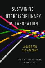 SUSTAINING INTERDISCIPLINARY COLLABORATION Paperback