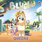 Bluey: Queens Picture Book