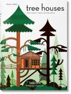 TASCHEN BIBLIOTHECA UNIVERSALIS : Tree Houses. Fairy-Tale Castles in the Air