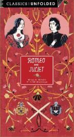 CLASSICS UNFOLDED : ROMEO AND JULIET Paperback