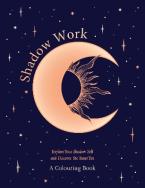 SHADOW WORK: A COLOURING BOOK TPB