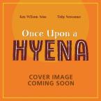 AFRICAN STORIES: ONCE UPON A HYENA Paperback