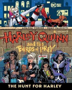 Harley Quinn & the Birds of Prey: The Hunt for Harley