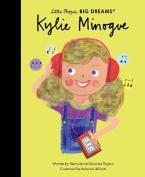 LITTLE PEOPLE,BIG DREAMS : KYLIE MINOGUE HC