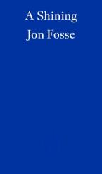 A Shining — WINNER OF THE 2023 NOBEL PRIZE IN LITERATURE Paperback