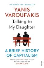 Talking to My Daughter: A brief History of Capitalism