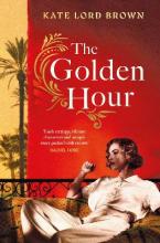 THE GOLDEN HOUR : 'AN EXQUISITE STORY OF LOVE AND THE ENDURING POWER OF FRIENDSHIP' RUTH HOGAN Paperback