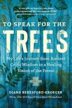 TO SPEAK FOR THE TREES
