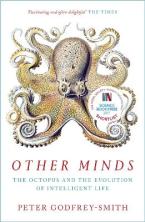 OTHER MINDS: THE OCTOPUS AND THE EVOLUTION OF INTELLIGENT LIFE Paperback