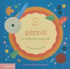 PIZZA! : AN INTERACTIVE RECIPE BOOK HC BBK