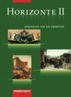 Horizonte II - Geschichte für die Oberstufe