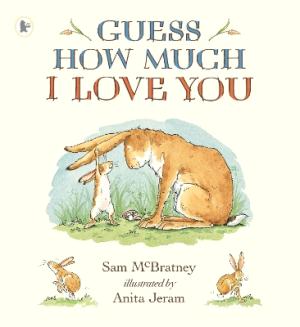 GUESS HOW MUCH I LOVE YOU Paperback
