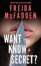 WANT TO KNOW A SECRET? Paperback