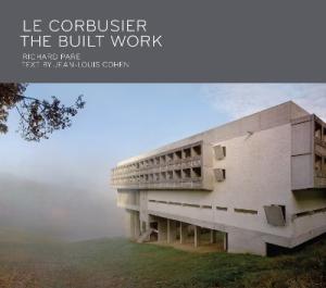 LE CORBUSIER: THE BUILT WORK HC