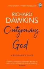 Outgrowing God: A Beginner’s Guide
