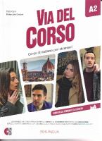 VIA DEL CORSO A2 STUDENTE ED ESERCIZI (+ CD + DVD)