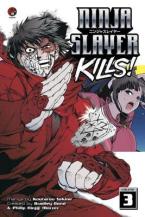 NINJA SLAYER KILLS GN VOL 03 Paperback