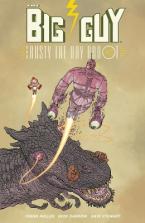 BIG GUY AND RUSTY THE BOY ROBOT (SECOND EDITION)