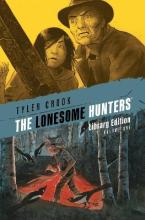 Lonesome Hunters Library Edition, The